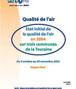 Etat initial de la qualité de l'air en 2004 sur 3 communes de la Touraine - Octobre-novembre 2004